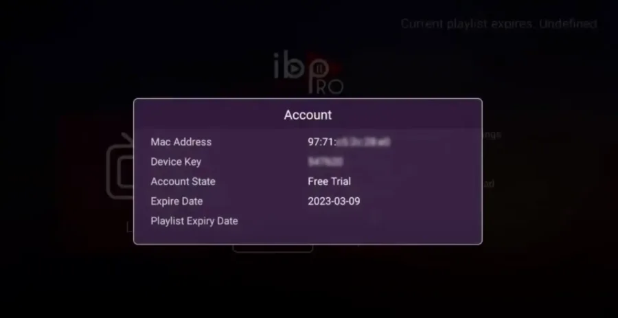 IBO Pro Player: MAC-adres en Device Key op het scherm
